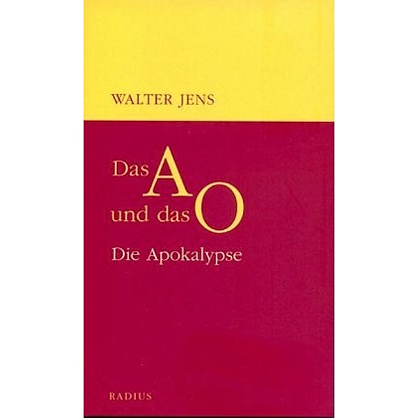 Das A und das O, Walter Jens