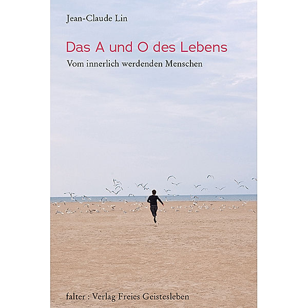 Das A und O des Lebens, Jean-Claude Lin