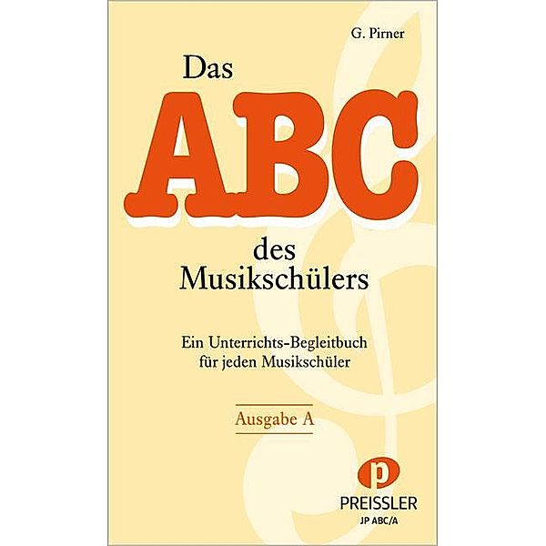 Das Abc des Musikschülers Ausgabe A