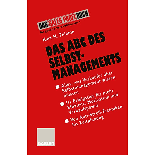 Das ABC des Selbstmanagements, Kurt H. Thieme