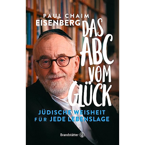 Das ABC vom Glück, Oberrabbiner Paul Chaim Eisenberg