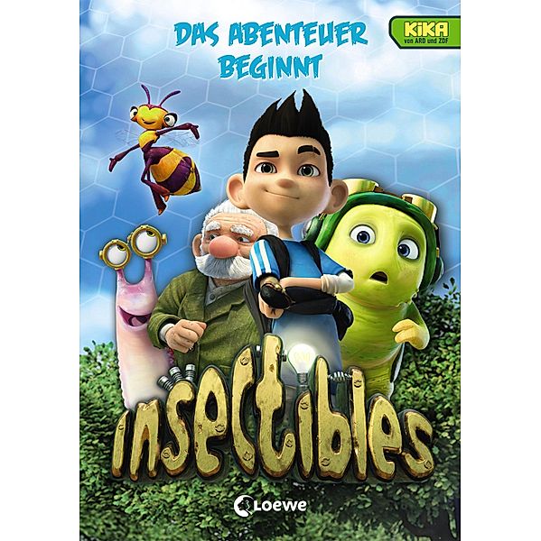 Das Abenteuer beginnt / Insectibles Bd.1, Nadja Fendrich, Ann-Katrin Heger