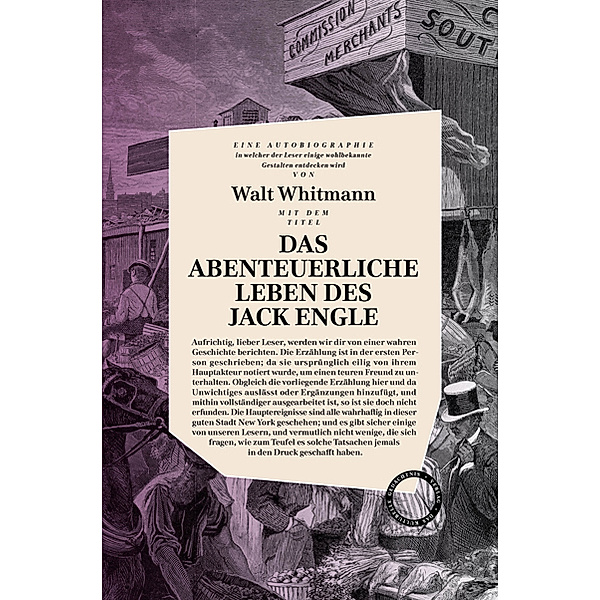 Das abenteuerliche Leben des Jack Engle, Walt Whitman
