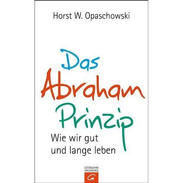 Das Abraham-Prinzip, Horst W. Opaschowski