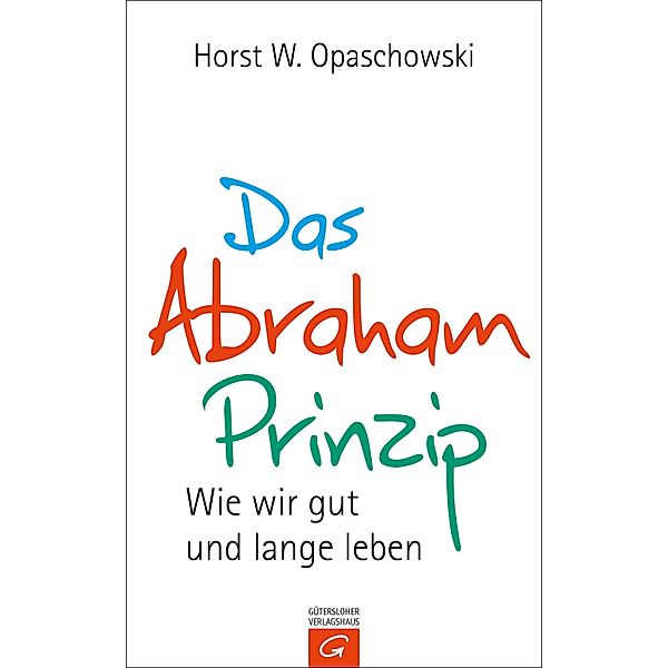 Das Abraham-Prinzip, Horst Opaschowski