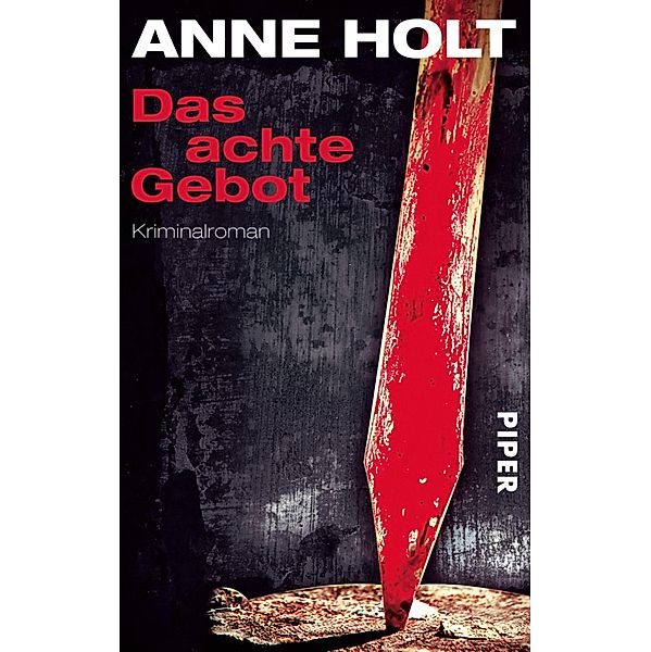 Das achte Gebot / Hanne Wilhelmsen Bd.5, Anne Holt