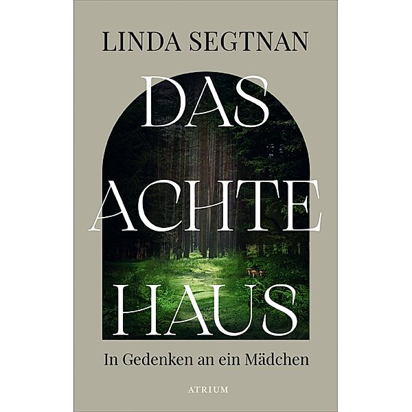 Das achte Haus, Linda Segtnan