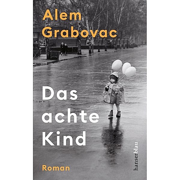 Das achte Kind, Alem Grabovac