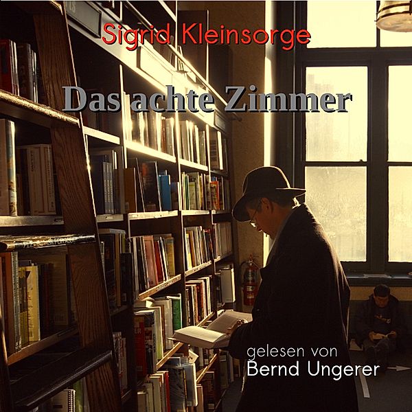 Das achte Zimmer, Sigrid Kleinsorge