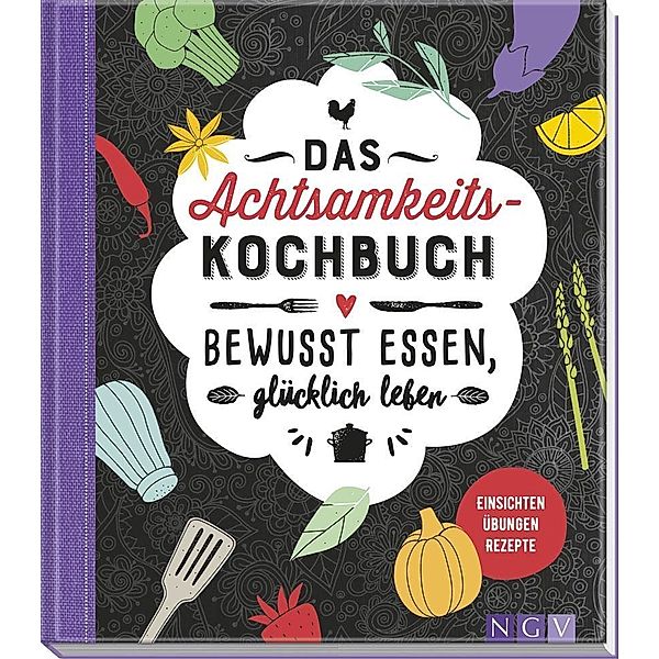 Das Achtsamkeitskochbuch, Sabine Durdel-Hoffmann