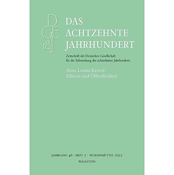 Das achtzehnte Jahrhundert 46/2 / Das achtzehnte Jahrhundert - Zeitschrift der Deutschen Gesellschaft für die Erforschung des achtzehnten Jahrhunderts Bd.462