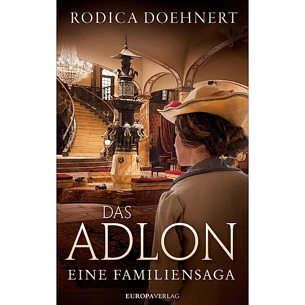Das Adlon, Rodica Doehnert