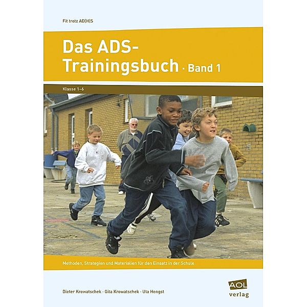 Das ADS-Trainingsbuch.Bd.1, Dieter Krowatschek, Gita Krowatschek, Uta Hengst