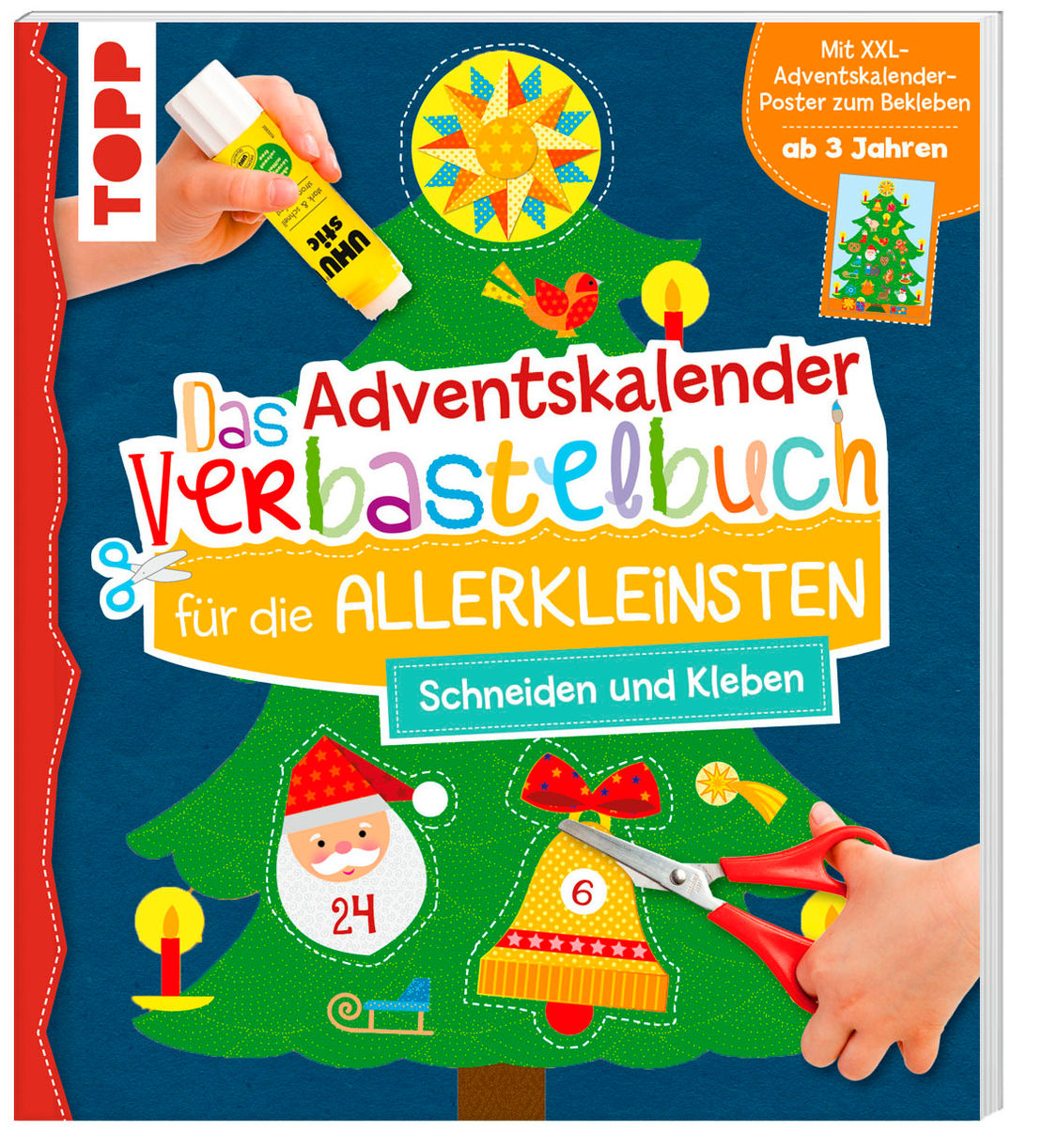 Das Adventskalender-Verbastelbuch für die Allerkleinsten. Schneiden und  Kleben. Mit XXL-Poster Buch
