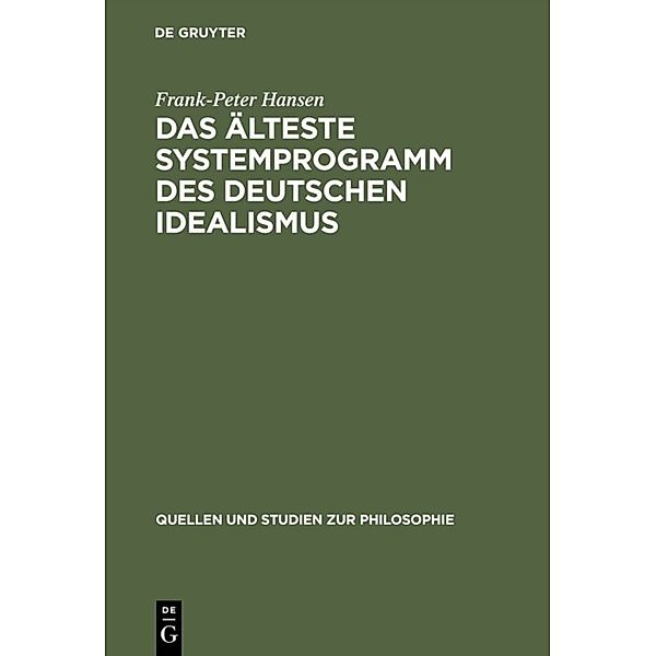 Das älteste Systemprogramm des deutschen Idealismus, Frank-Peter Hansen