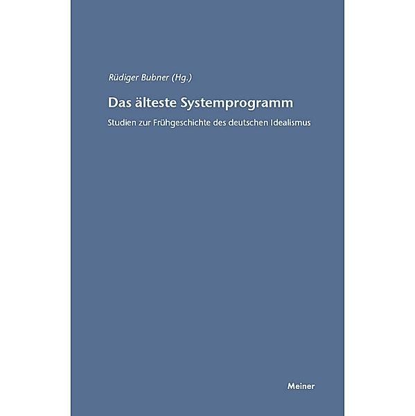 Das älteste Systemprogramm / Hegel-Studien, Beihefte Bd.9