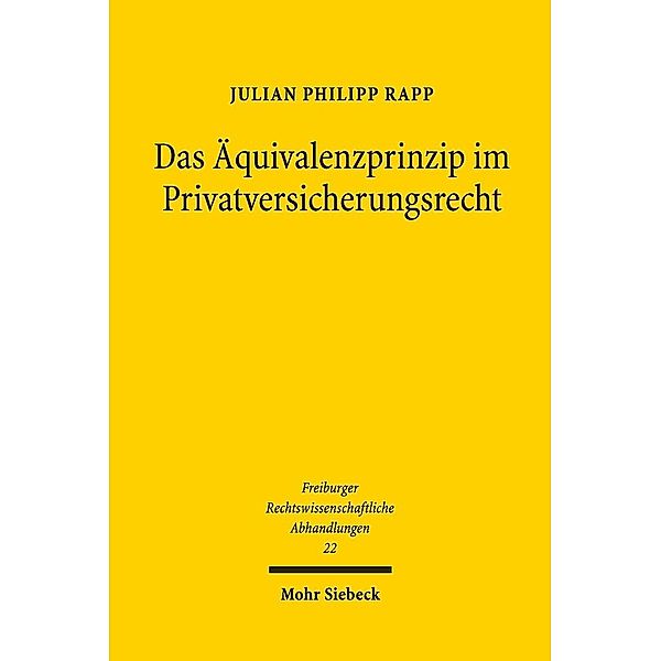 Das Äquivalenzprinzip im Privatversicherungsrecht, Julian Philipp Rapp
