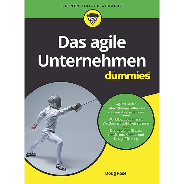 Das agile Unternehmen für Dummies, Doug Rose