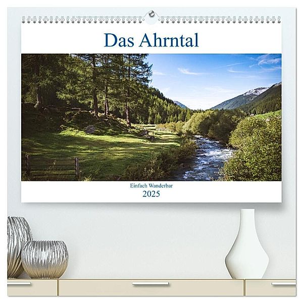 Das Ahrntal (hochwertiger Premium Wandkalender 2025 DIN A2 quer), Kunstdruck in Hochglanz, Calvendo, Hans Deutschmann