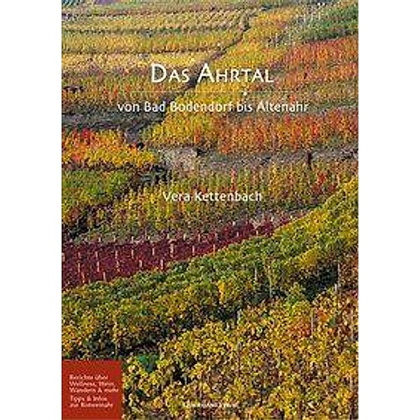 Das Ahrtal, Vera Kettenbach, Carsten Sebastian Henn