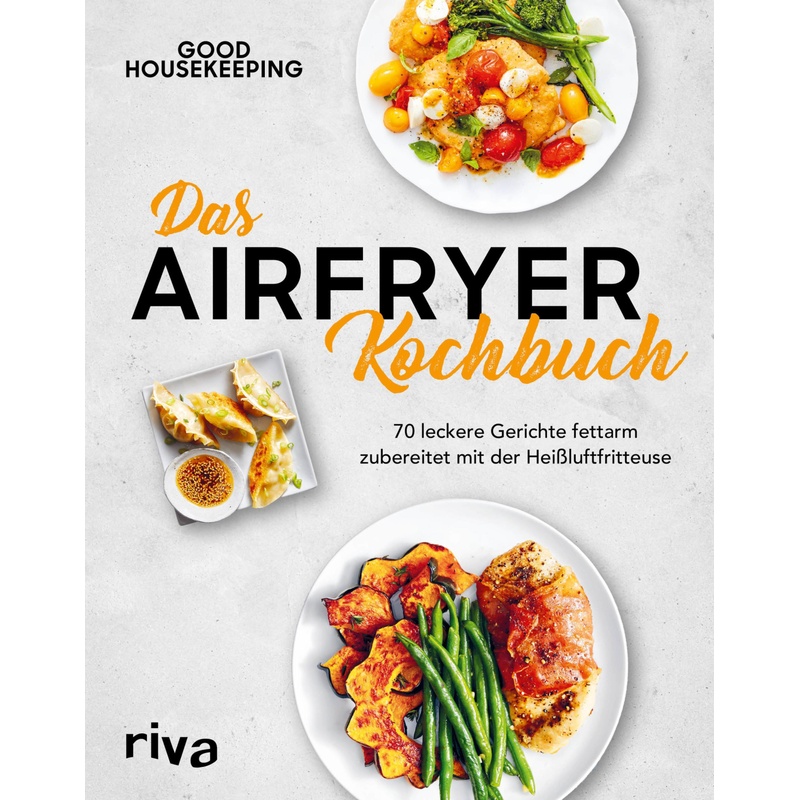 Das Airfryer-Kochbuch – Good Housekeeping (ePub)