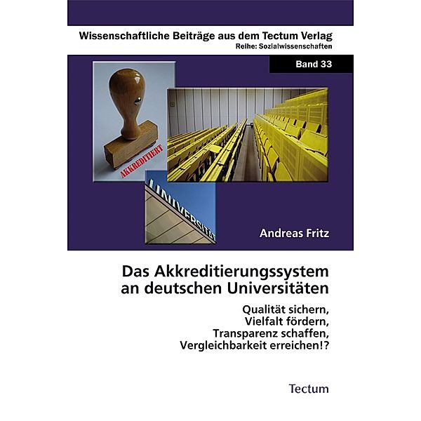 Das Akkreditierungssystem an deutschen Universitäten, Andreas Fritz