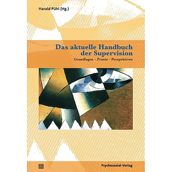 Das aktuelle Handbuch der Supervision