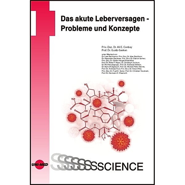 Das akute Leberversagen - Probleme und Konzepte / UNI-MED Science, Ali E. Canbay, Guido Gerken