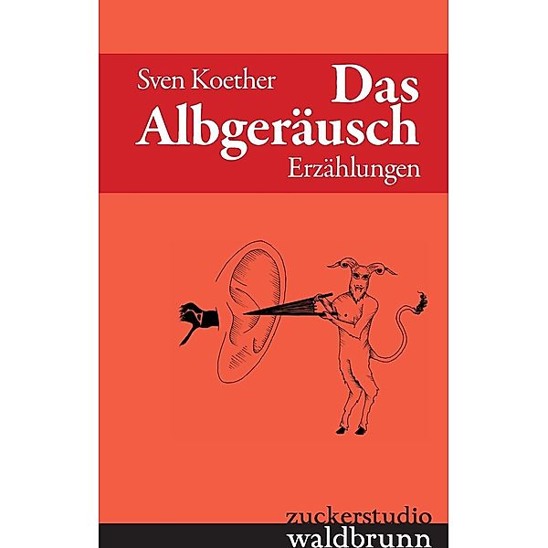 Das Albgeräusch, Sven Koether