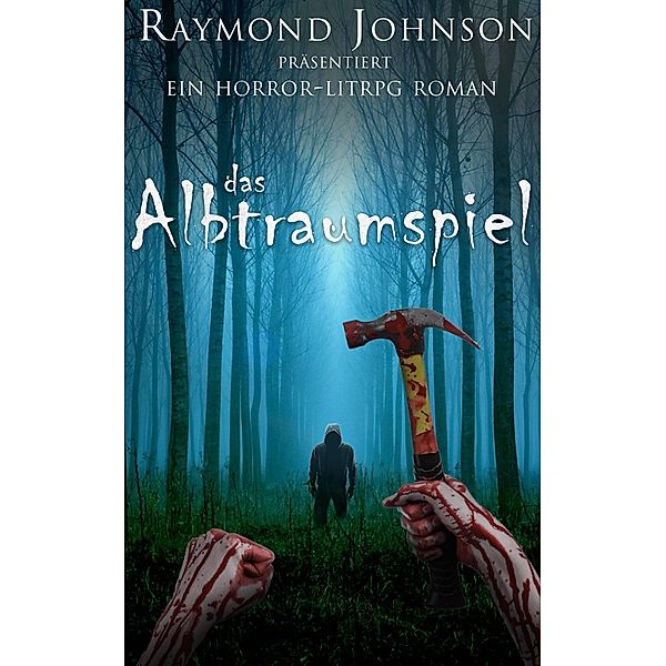 Das Albtraum-Spiel / Das Albtraum-Spiel, Raymond Johnson