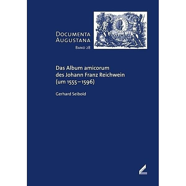 Das Album amicorum des Johann Franz Reichwein (um 1555-1596), Gerhard Seibold