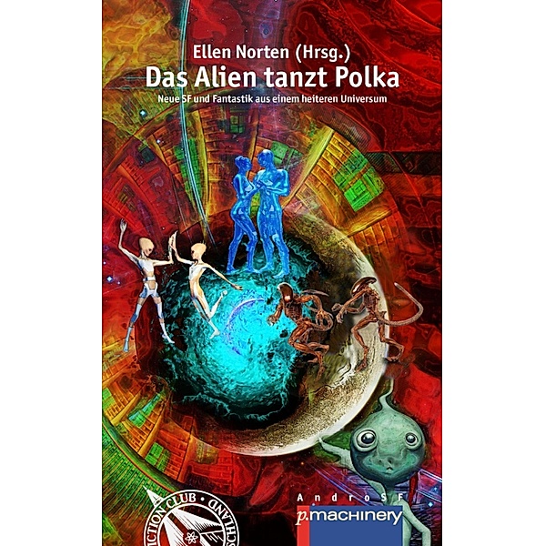 Das Alien tanzt Polka
