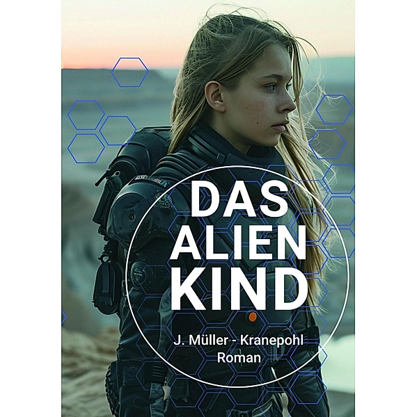 Das Alienkind, Juliane Müller