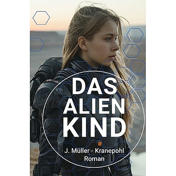 Das Alienkind, Juliane Müller