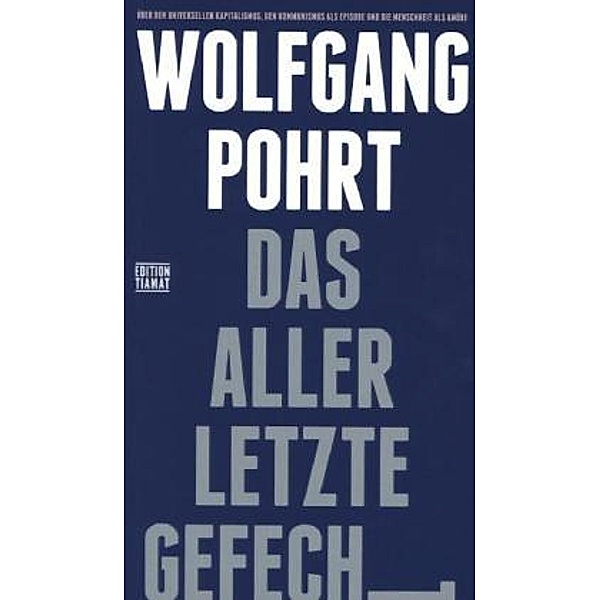 Das allerletzte Gefecht, Wolfgang Pohrt