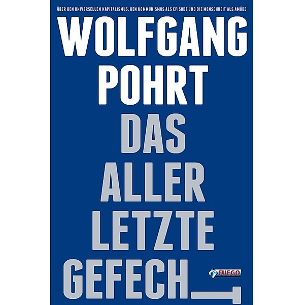 Das allerletzte Gefecht, Wolfgang Pohrt