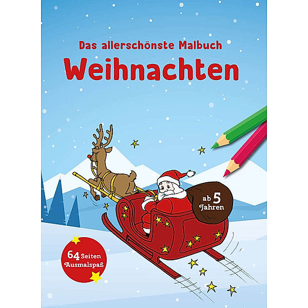 Das allerschönste Malbuch Weihnachten