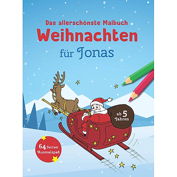 Das allerschönste Malbuch Weihnachten für Jonas