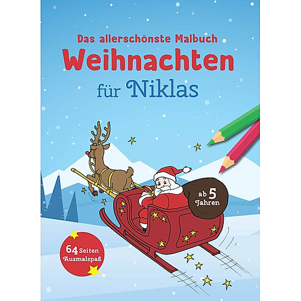 Das allerschönste Malbuch Weihnachten für Niklas