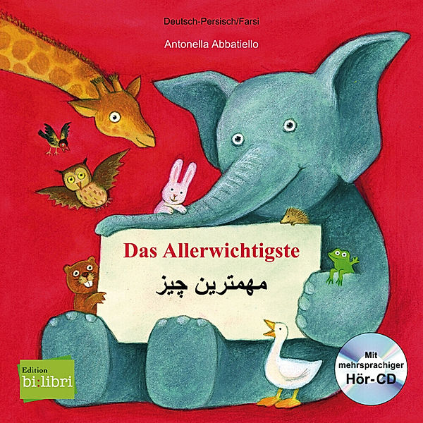 Das Allerwichtigste, Deutsch-Persisch/Farsi, m. Audio-CD, Antonella Abbatiello