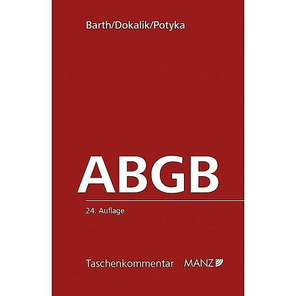 Das Allgemeine bürgerliche Gesetzbuch (ABGB), Kommentar (f. Österreich),