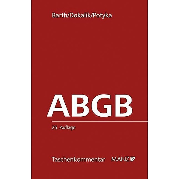 Das Allgemeine bürgerliche Gesetzbuch (ABGB), Kommentar (f. Österreich)