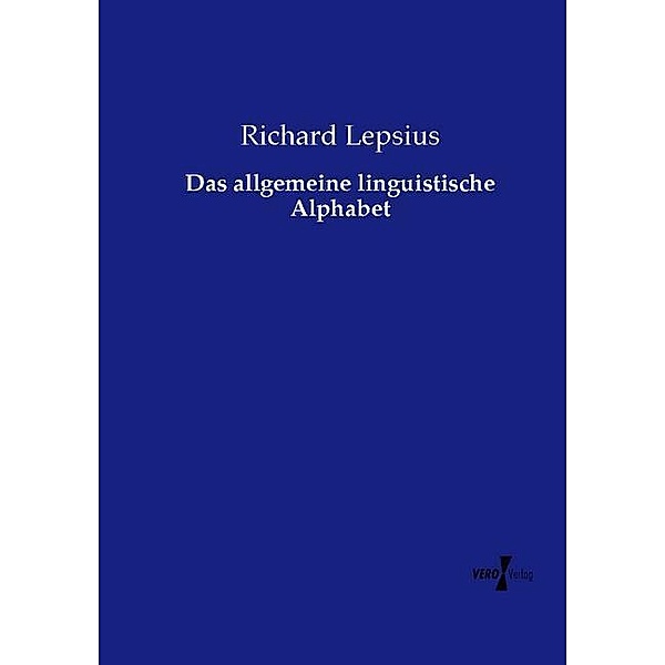 Das allgemeine linguistische Alphabet, Richard Lepsius