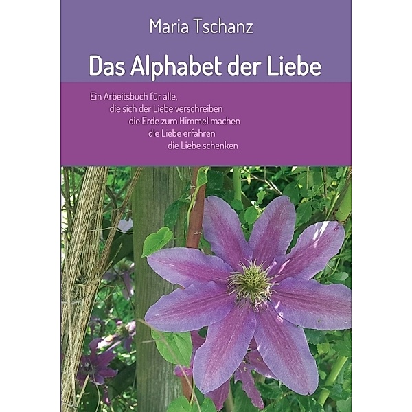 Das Alphabet der Liebe, Maria Tschanz