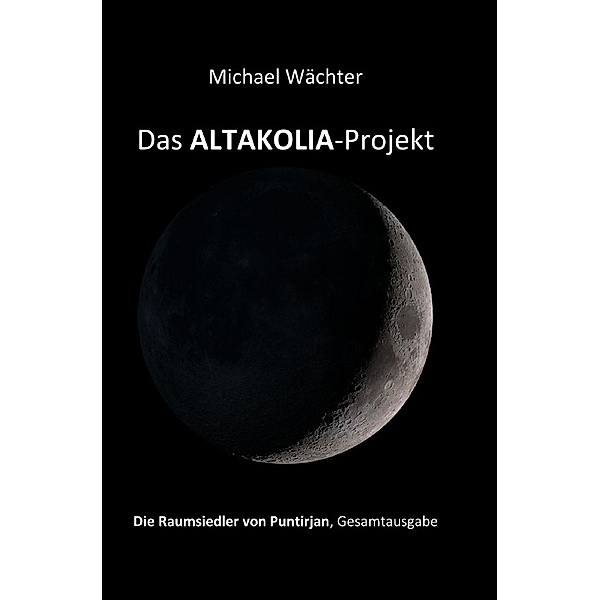 Das ALTAKOLIA-Projekt, Michael Wächter
