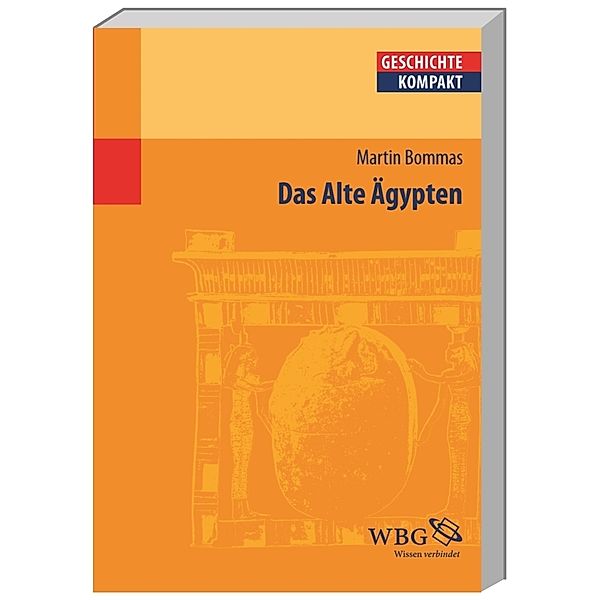 Das Alte Ägypten, Martin Bommas
