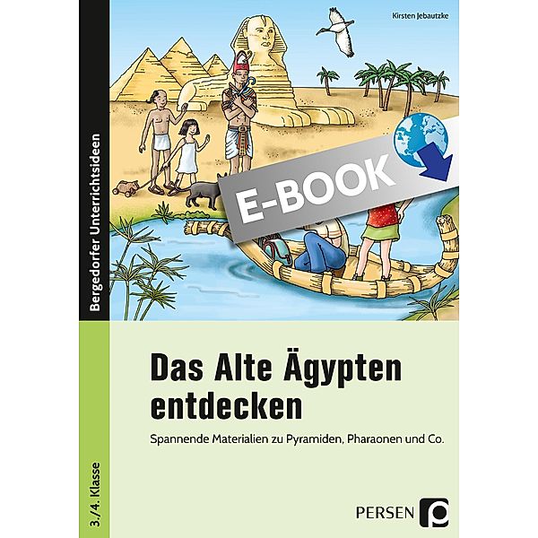 Das Alte Ägypten entdecken, Kirstin Jebautzke