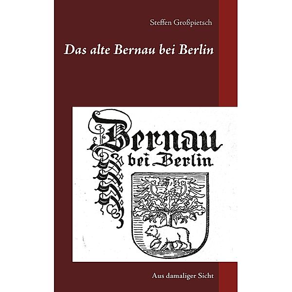 Das alte Bernau bei Berlin