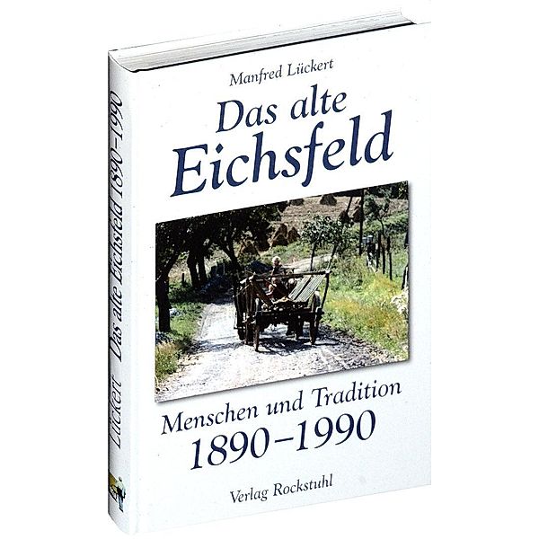Das alte Eichsfeld, Manfred Lückert