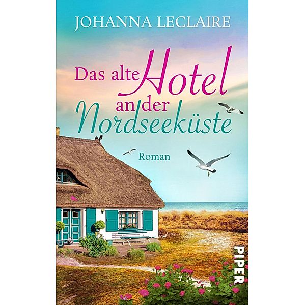 Das alte Hotel an der Nordseeküste, Johanna Leclaire